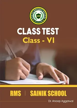 Class Test — Class 6 book cover — RMS & Sainik School entrance, by Dr. Anoop Aggarwal